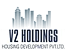 V2 Holdings Housing Development Pvt. Ltd.